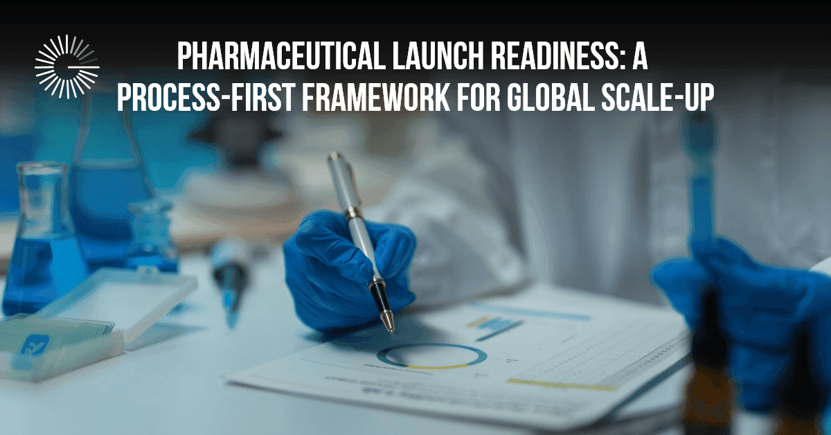 Pharma_Launch_Readiness_S_and_OP_Frameworks_for_FDA_Regulated_Products_update_blog_2be2dd6836.png
